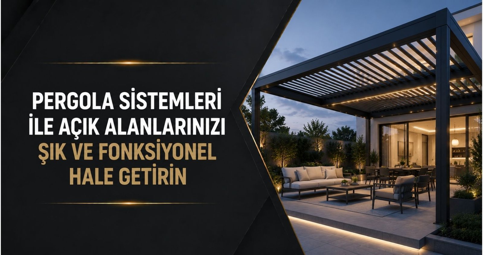 Pergola Sistemleri ile Açık Alanlarınızı Şık ve Fonksiyonel Hale Getirin 