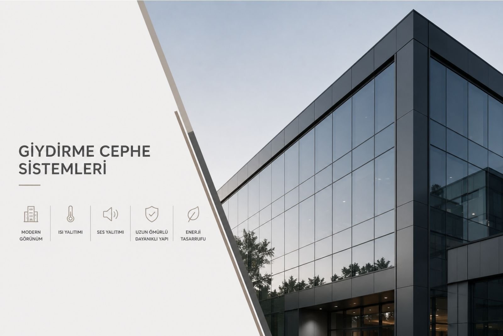 GİYDİRME CEPHE SİSTEMLERİ